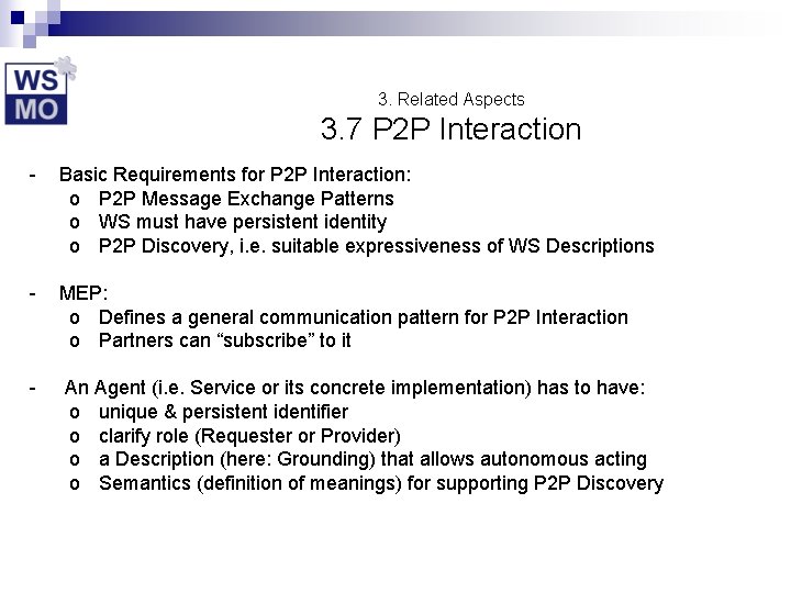 3. Related Aspects 3. 7 P 2 P Interaction - Basic Requirements for P