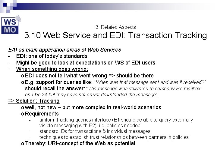 3. Related Aspects 3. 10 Web Service and EDI: Transaction Tracking EAI as main