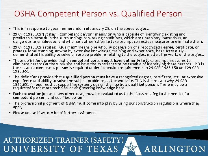 OSHA Competent Person vs. Qualified Person • This is in response to your memorandum