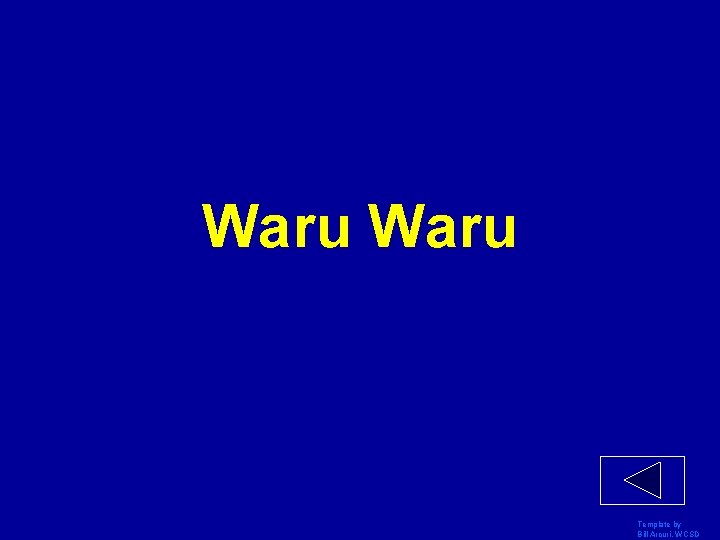 Waru Template by Bill Arcuri, WCSD 