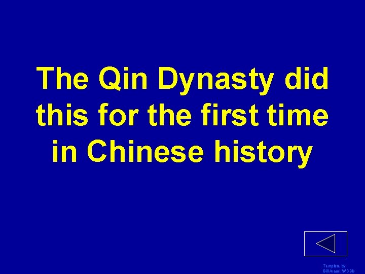 The Qin Dynasty did this for the first time in Chinese history Template by
