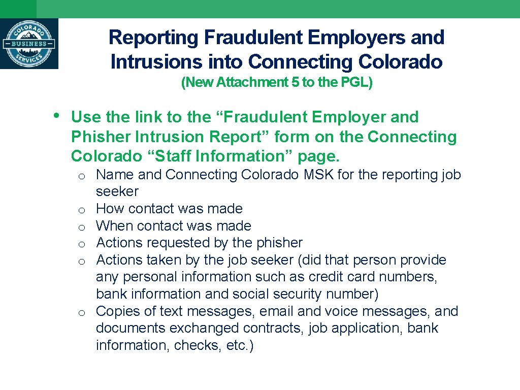 Reporting Fraudulent Employers and Intrusions into Connecting Colorado (New Attachment 5 to the PGL)
