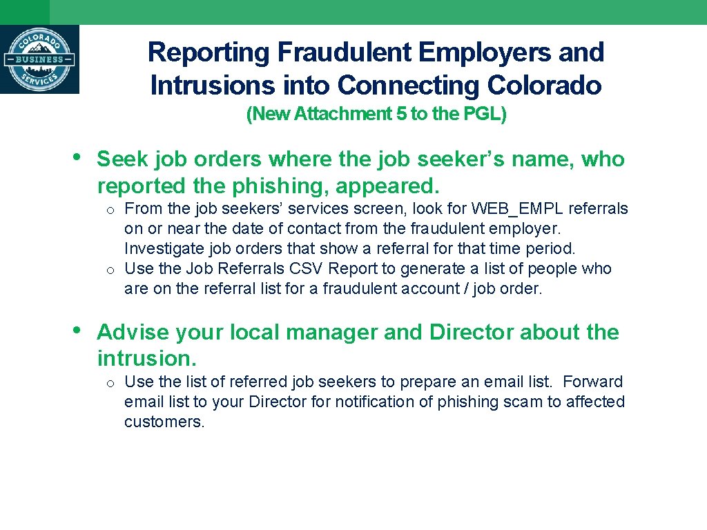 Reporting Fraudulent Employers and Intrusions into Connecting Colorado (New Attachment 5 to the PGL)