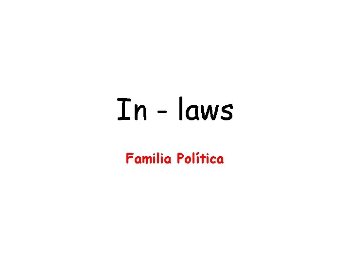 In - laws Familia Política 