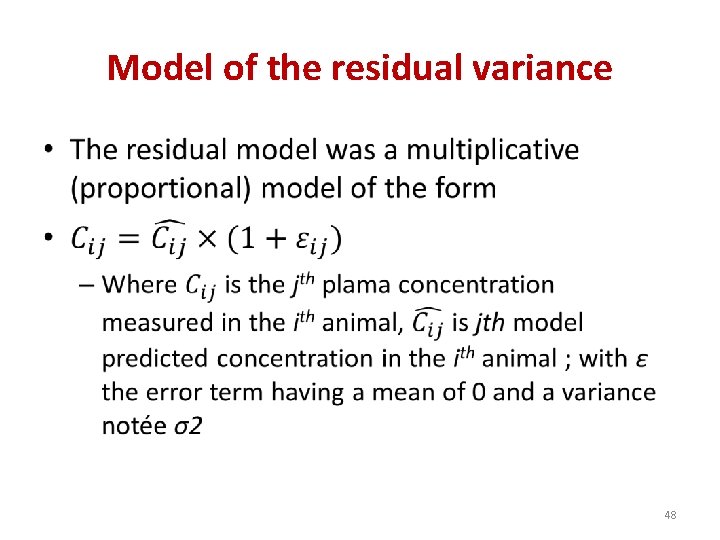 Model of the residual variance • 48 