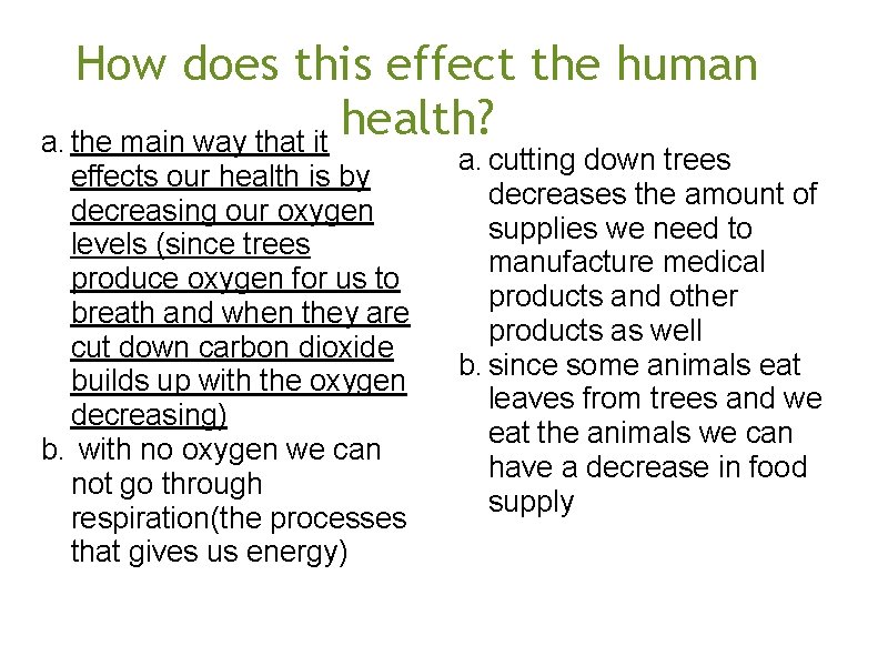 How does this effect the human health? a. the main way that it effects