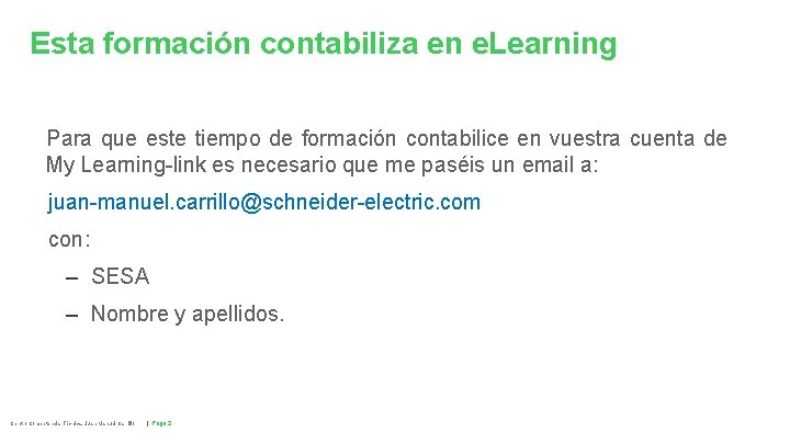 Esta formación contabiliza en e. Learning Para que este tiempo de formación contabilice en