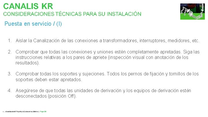 Puesta en servicio / (I) 1. Aislar la Canalización de las conexiones a transformadores,