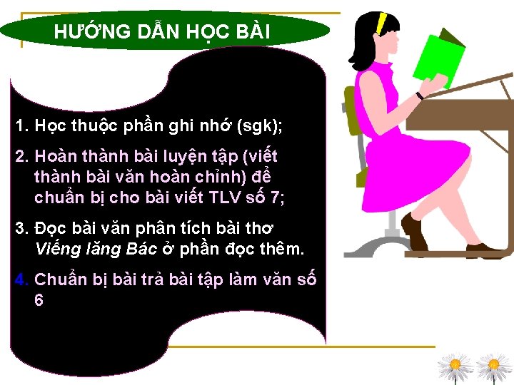 HƯỚNG DẪN HỌC BÀI 1. Học thuộc phần ghi nhớ (sgk); 2. Hoàn thành