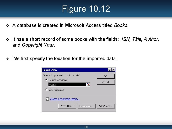 Figure 10. 12 v A database is created in Microsoft Access titled Books. v