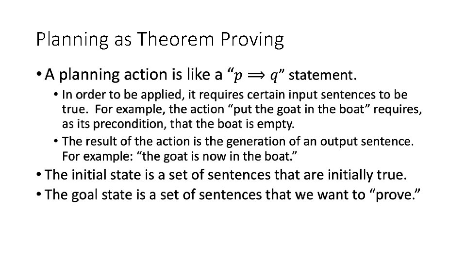 Planning as Theorem Proving • Planning as Theorem Proving •
