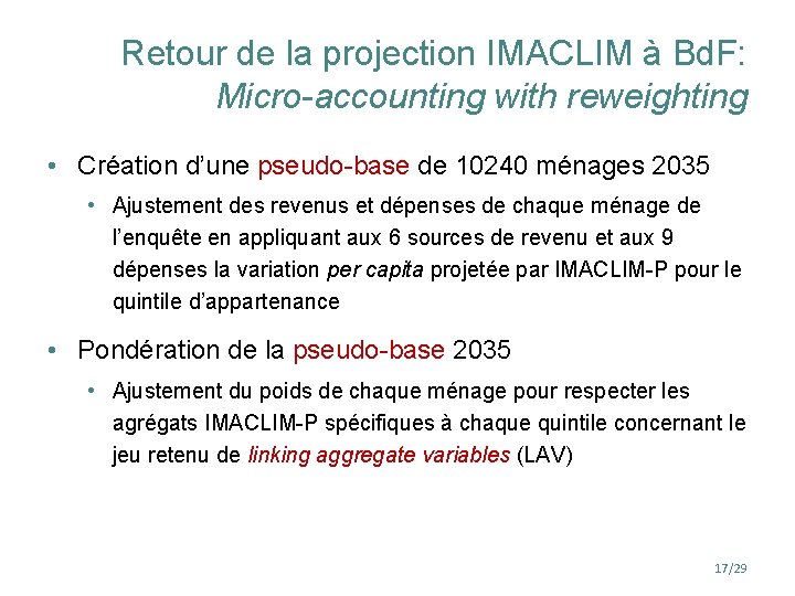 Retour de la projection IMACLIM à Bd. F: Micro-accounting with reweighting • Création d’une