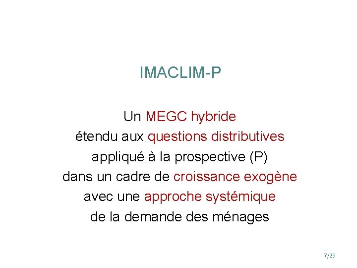 IMACLIM-P Un MEGC hybride étendu aux questions distributives appliqué à la prospective (P) dans