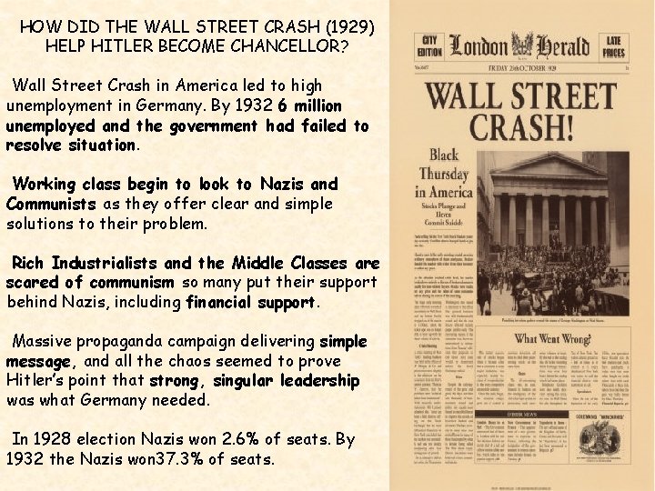 HOW DID THE WALL STREET CRASH (1929) HELP HITLER BECOME CHANCELLOR? Wall Street Crash