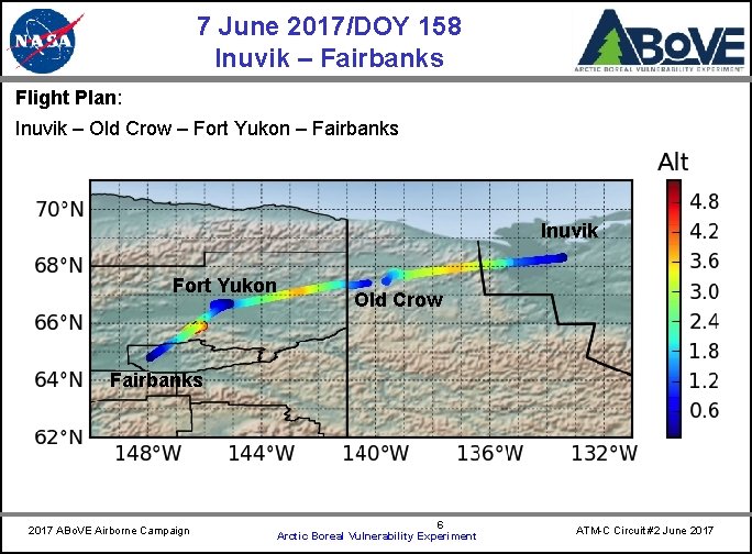 7 June 2017/DOY 158 Inuvik – Fairbanks CARVE Flight Plan: Inuvik – Old Crow