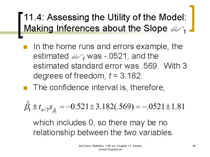 11. 4: Assessing the Utility of the Model: Making Inferences about the Slope 1