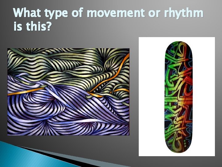 What type of movement or rhythm is this? 