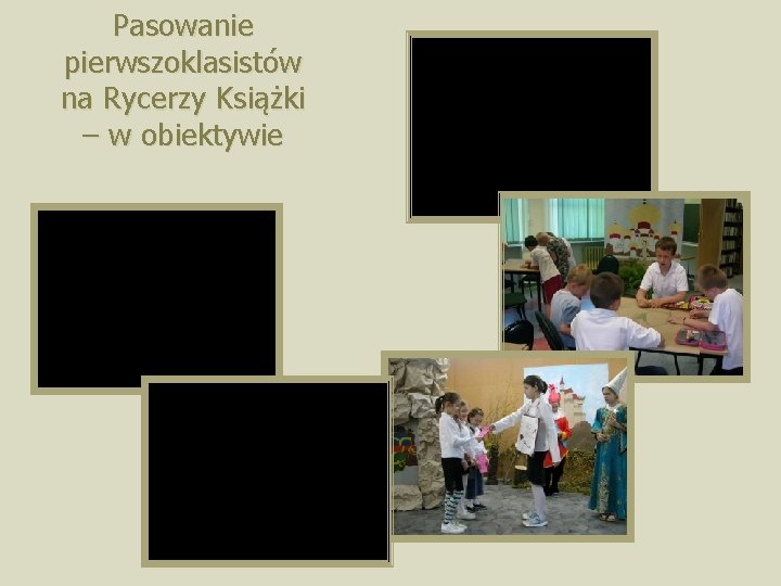 Pasowanie pierwszoklasistów na Rycerzy Książki – w obiektywie 