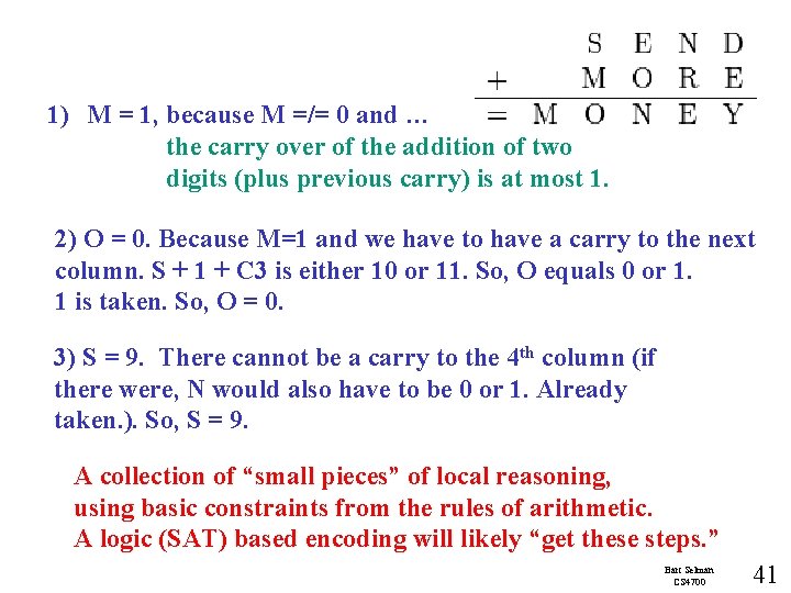 1) M = 1, because M =/= 0 and … the carry over of