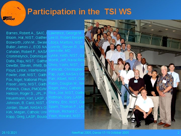 Participation in the TSI WS Barnes, Robert A. , SAIC, Beltsville, Lawrence, MD George