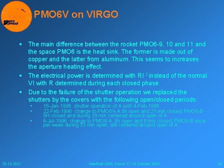 PMO 6 V on VIRGO § § § The main difference between the rocket