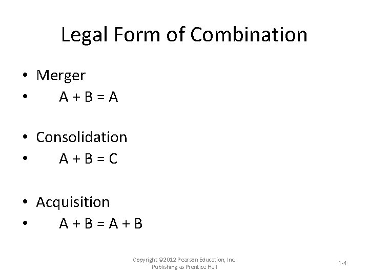 Chapter 1 Business Combinations Copyright 2012 Pearson Education