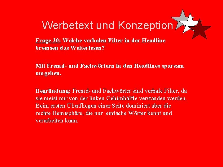 Werbetext und Konzeption Frage 30: Welche verbalen Filter in der Headline bremsen das Weiterlesen?