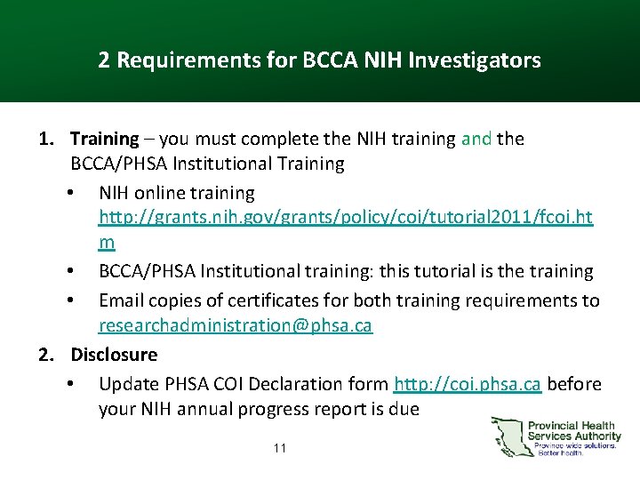 2 Requirements for BCCA NIH Investigators 1. Training – you must complete the NIH