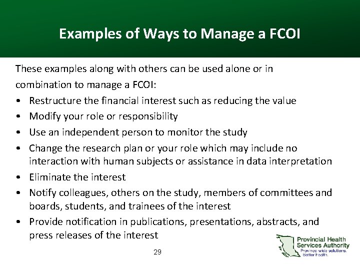 Examples of Ways to Manage a FCOI These examples along with others can be