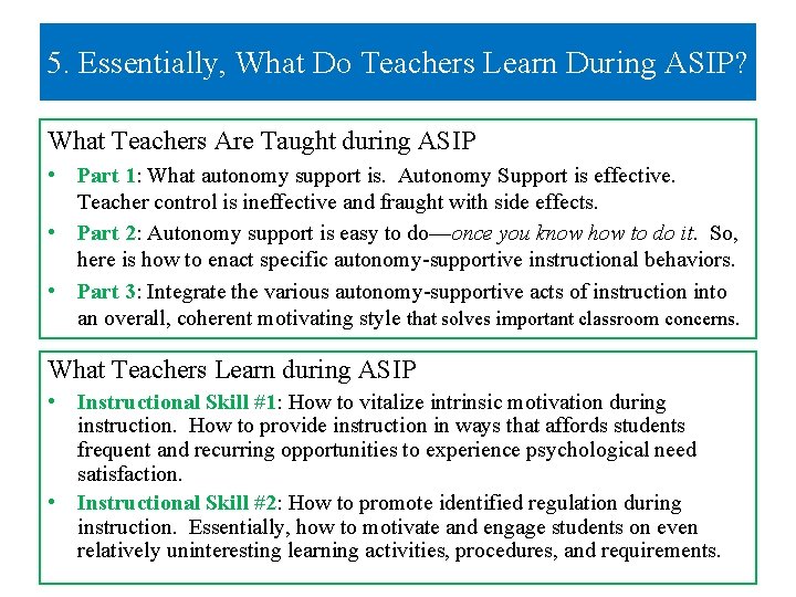 5. Essentially, What Do Teachers Learn During ASIP? What Teachers Are Taught during ASIP