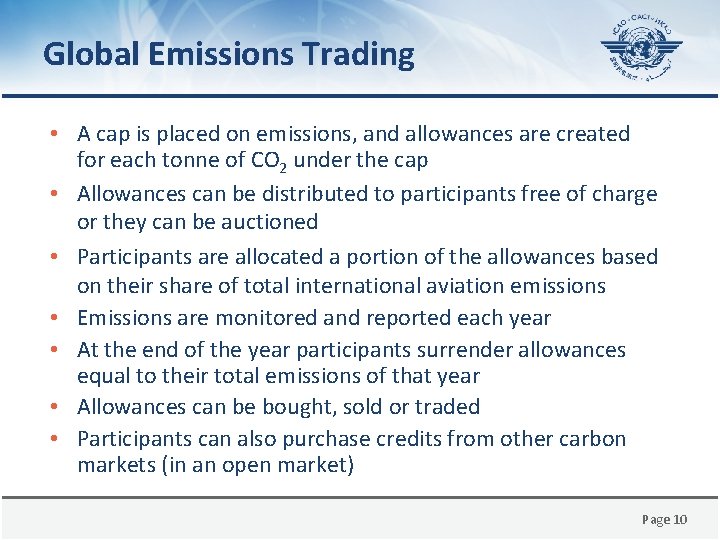 Global Emissions Trading • A cap is placed on emissions, and allowances are created