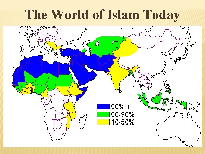 The World of Islam Today 