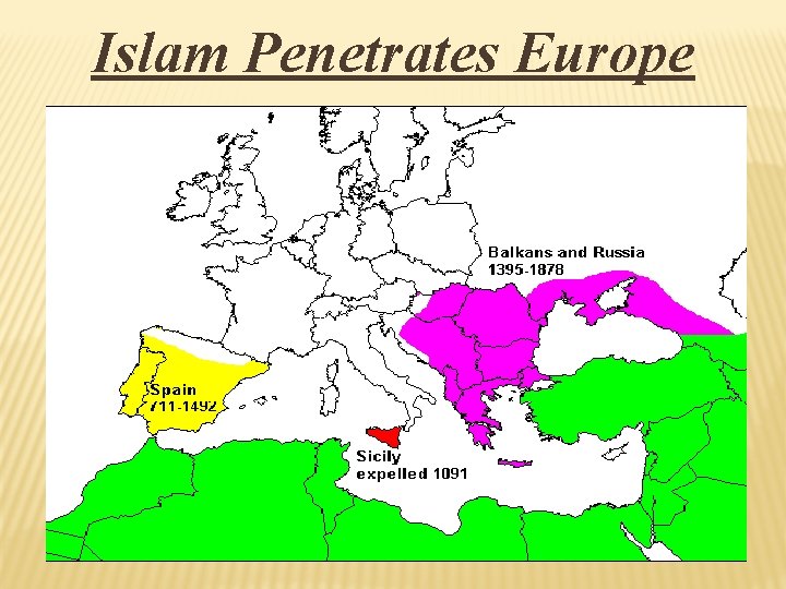 Islam Penetrates Europe 