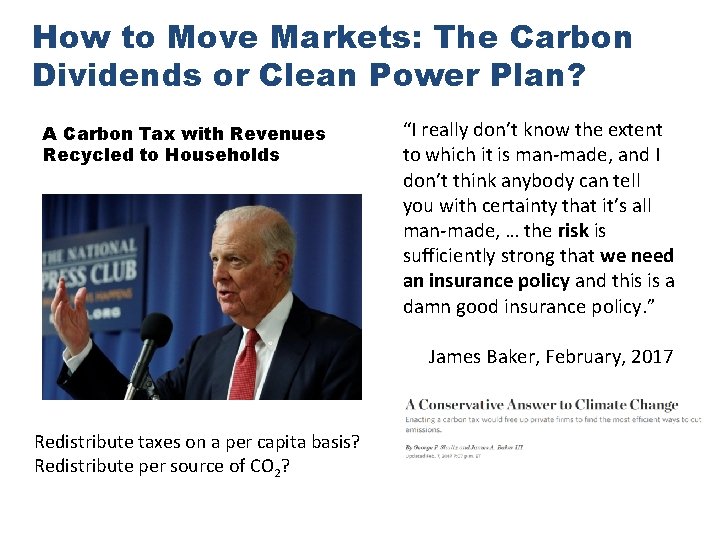 How to Move Markets: The Carbon Dividends or Clean Power Plan? A Carbon Tax