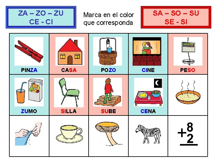 ZA – ZO – ZU CE - CI Marca en el color que corresponda