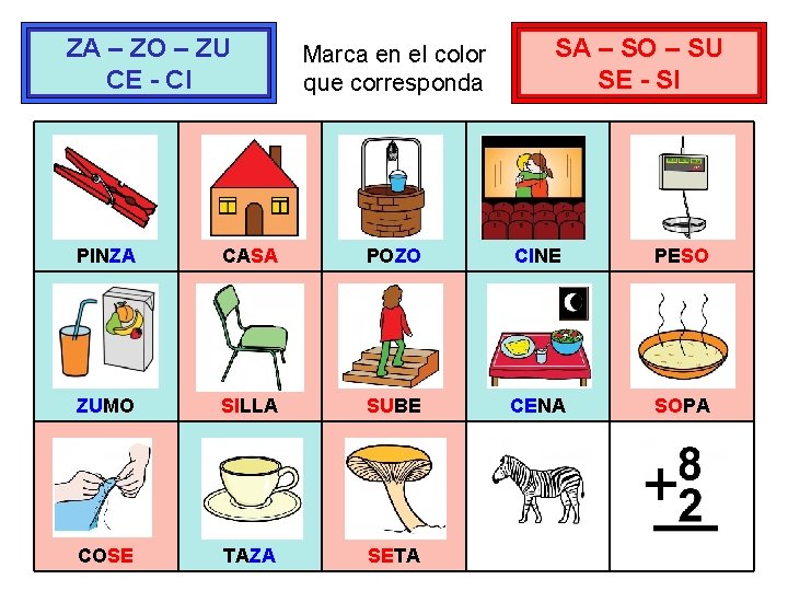 ZA – ZO – ZU CE - CI Marca en el color que corresponda