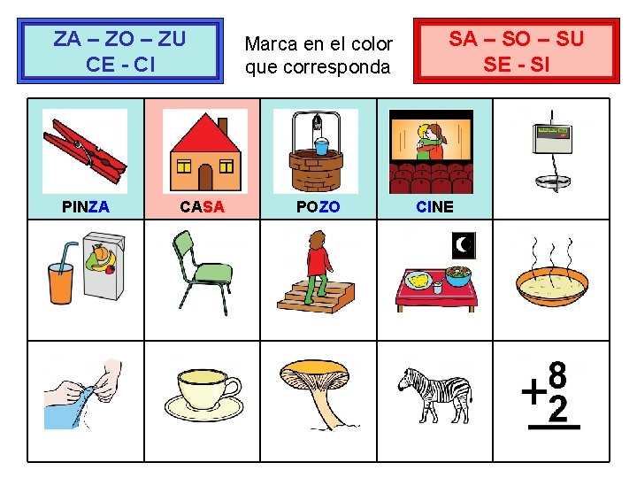 ZA – ZO – ZU CE - CI PINZA CASA Marca en el color