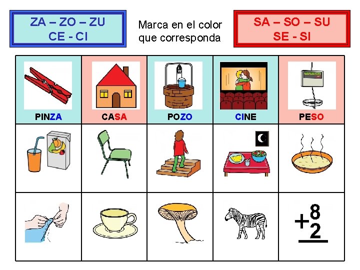 ZA – ZO – ZU CE - CI PINZA CASA Marca en el color