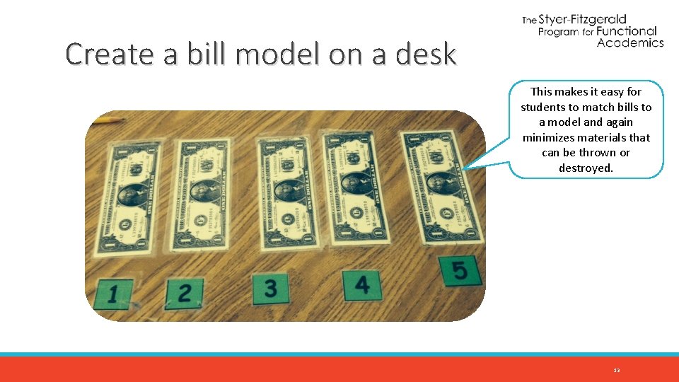 Create a bill model on a desk This makes it easy for students to