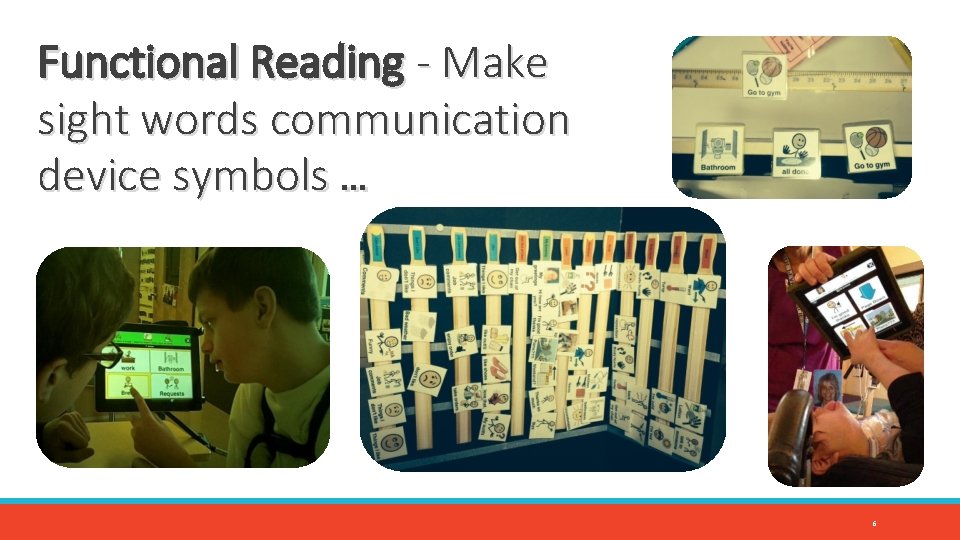 Functional Reading - Make sight words communication device symbols … 6 