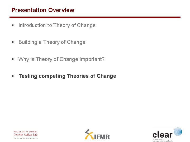 Presentation Overview § Introduction to Theory of Change § Building a Theory of Change