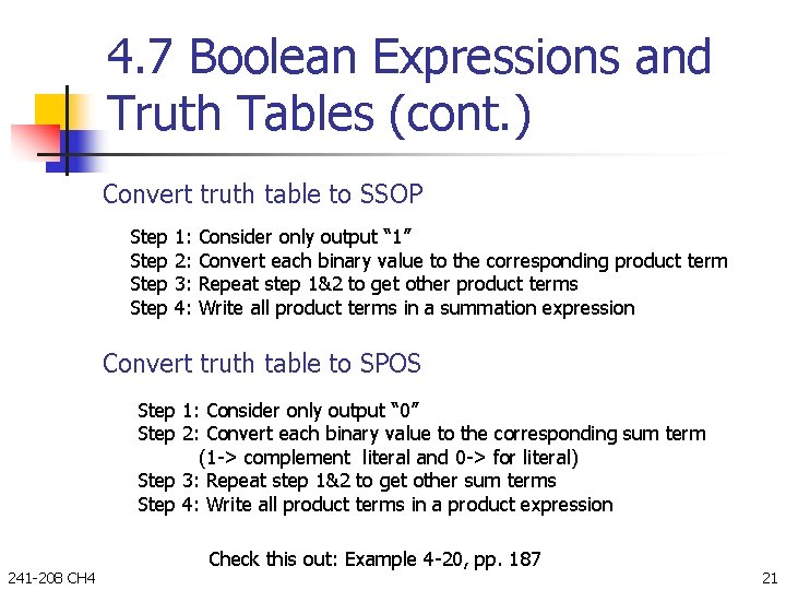 4. 7 Boolean Expressions and Truth Tables (cont. ) Convert truth table to SSOP