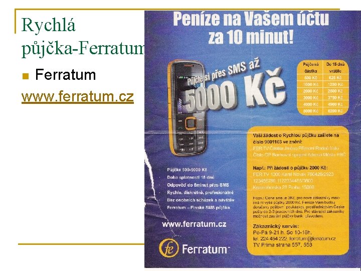 Rychlá půjčka-Ferratum www. ferratum. cz n 