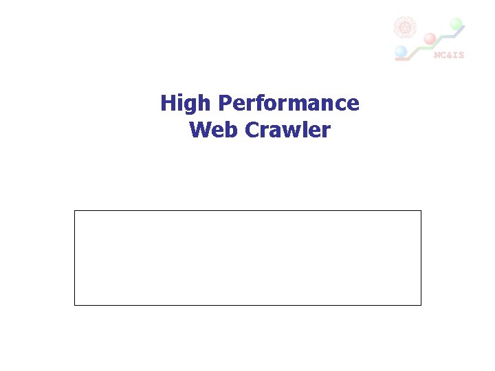 High Performance Web Crawler 