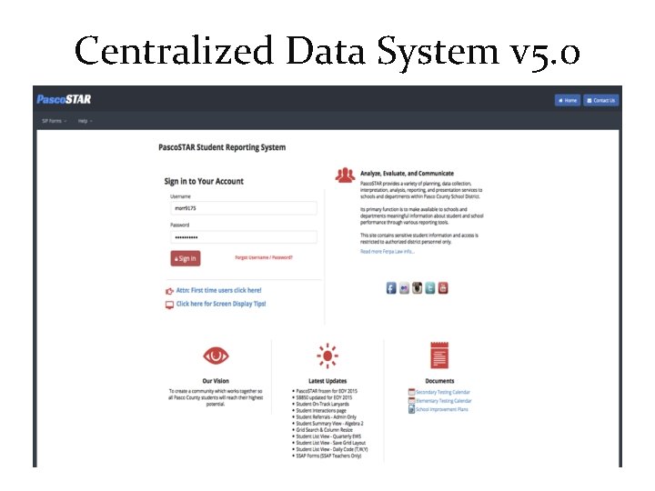 Centralized Data System v 5. 0 