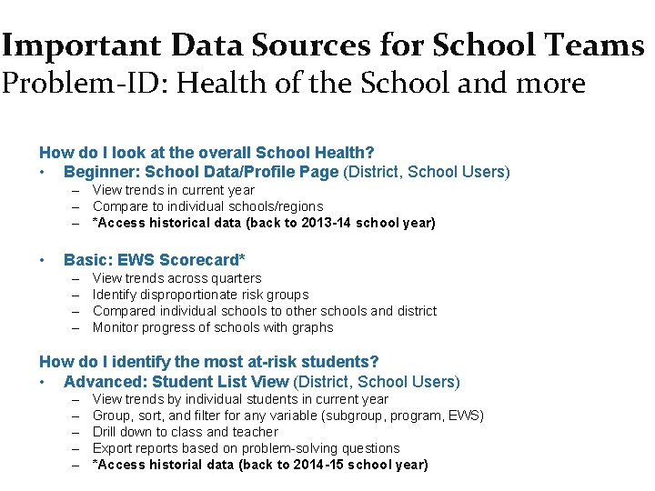 Important Data Sources for School Teams Problem-ID: Health of the School and more How