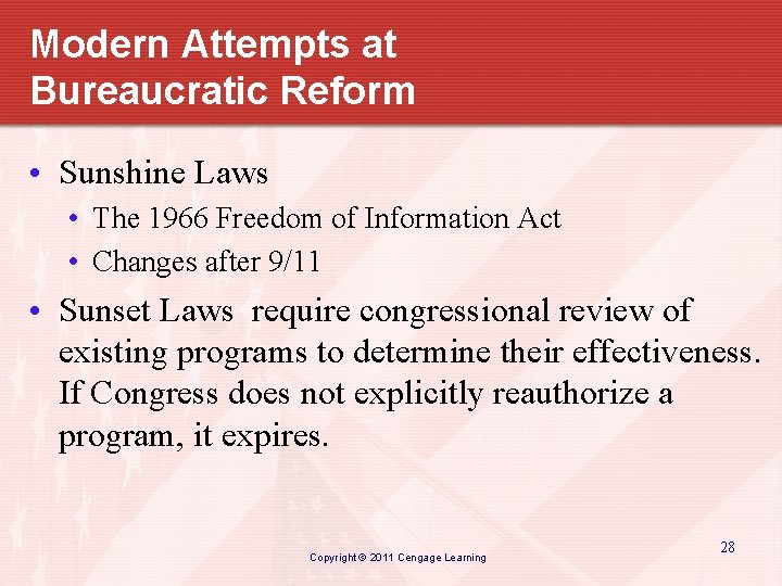 Modern Attempts at Bureaucratic Reform • Sunshine Laws • The 1966 Freedom of Information