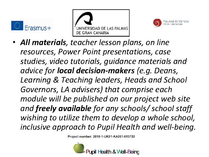 • All materials, teacher lesson plans, on line resources, Power Point presentations, case
