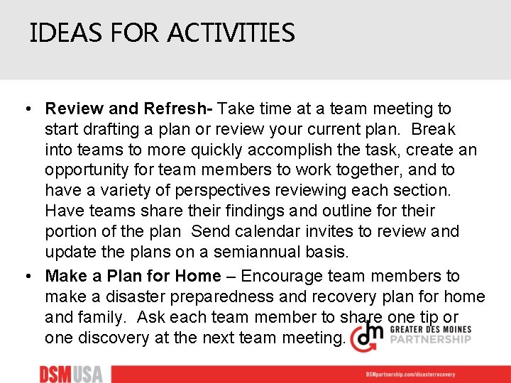IDEAS FOR ACTIVITIES • Review and Refresh- Take time at a team meeting to