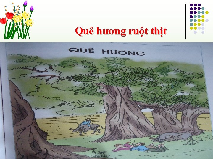 Quê hương ruột thịt 